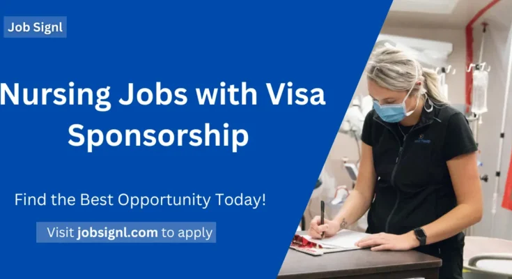 Nursing Jobs with Visa Sponsorship